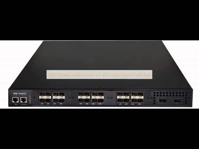 240 Gigabit Puerto óptico +2 40 g Switches de puerto óptico